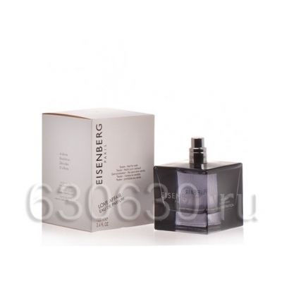 ТЕСТЕР Eisenberg "Love Affair Homme" 100 ml