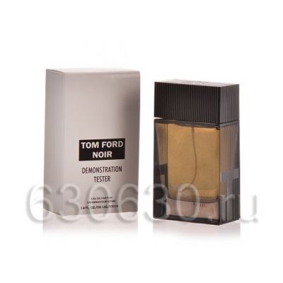 ТЕСТЕР Tom Ford "Noir" 100 ml