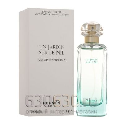 ТЕСТЕР Hermes "Un Jardin Sur Le Nil Eau de Toilette" (ОАЭ) 100 ml