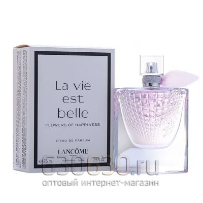 ТЕСТЕР "La Vie Est Belle Flowers of Happiness L'Eau de Parfum" (ОАЭ) 75 ml