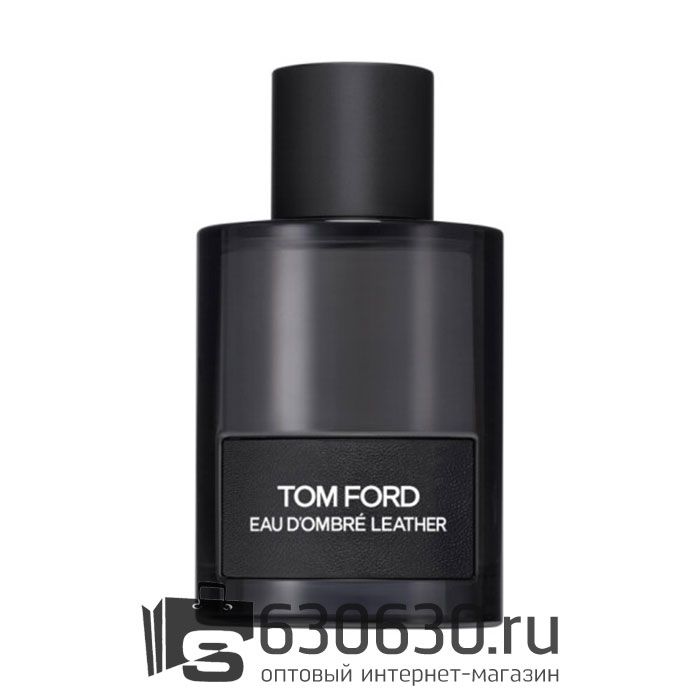 Евро Tom Ford "Eau D'Ombre Leather" 100 ml