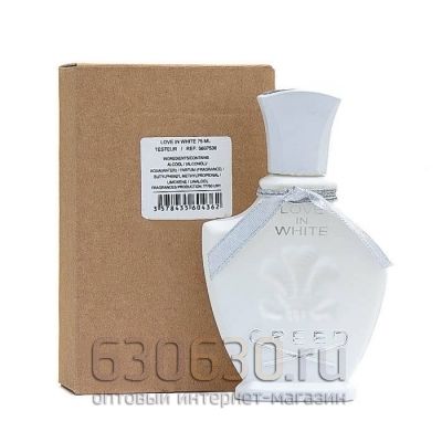 ТЕСТЕР Creed "Love in White" 75 ml