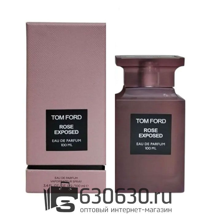 Евро Tom Ford "Rose Exposed" 100 ml