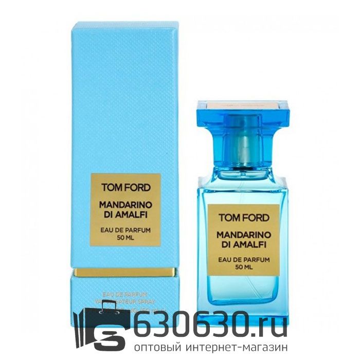 Евро Tom Ford "Mandarino Di Amalfi" EDP 50 ml оптом