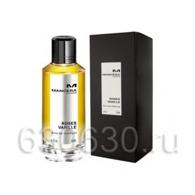 Mancera "Roses Vanille" 125 ml (Селектив Турция)