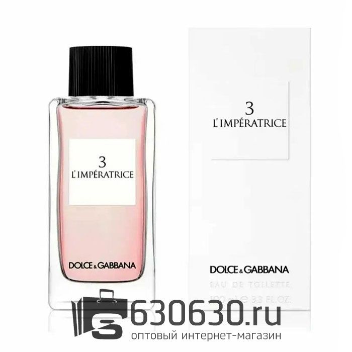 Евро Dolce & Gabbana "3L`IMPERATRICE" EDT 100 ml оптом