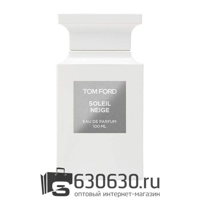 Евро Tom Ford "Soleil Neige" 100 ml