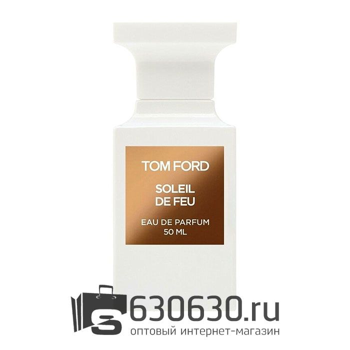 Евро Tom Ford "Soleil De Feu" EDP 50 ml