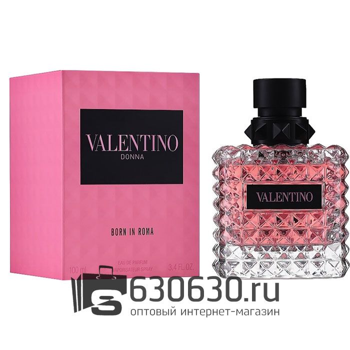 Евро Valentino "Donna Born In Roma" EDP 100 ml