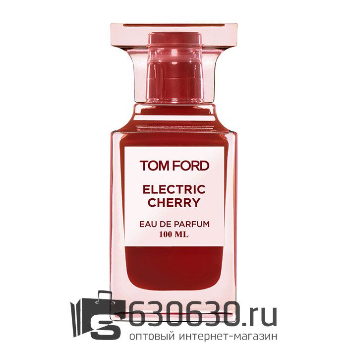 A-PLUS Tom Ford "Electric Cherry" EDP 100 ml