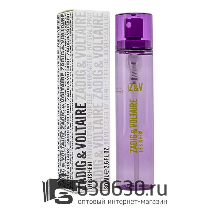 Компактный парфюм Zadig&Voltaire "This Is Her" 80 ml