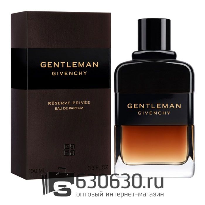 Евро Givenchy "Gentleman Eau De Parfum Reserve Privee"100 ml