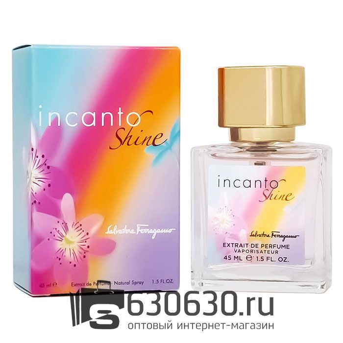 A-Plus Salvatore Ferragamo "Incanto Shine" 45 ml