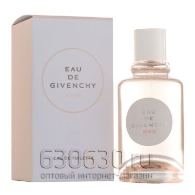 ОАЭ Givenchy "Eau de Givenchy Rosee Eau de Toilette" 100 ml