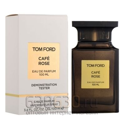 ТЕСТЕР Tom Ford "Cafe Rose Eau de Parfum" (ОАЭ) 100 ml