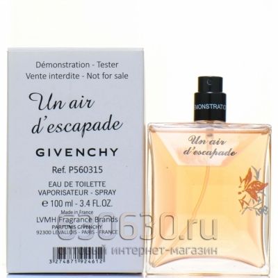 ТЕСТЕР Givenchy "Un Air D'escapade" 100ml