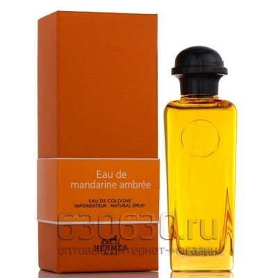 ОАЭ Hermes "Eau De Mandarine Ambree Eau De Cologne" 100 ml