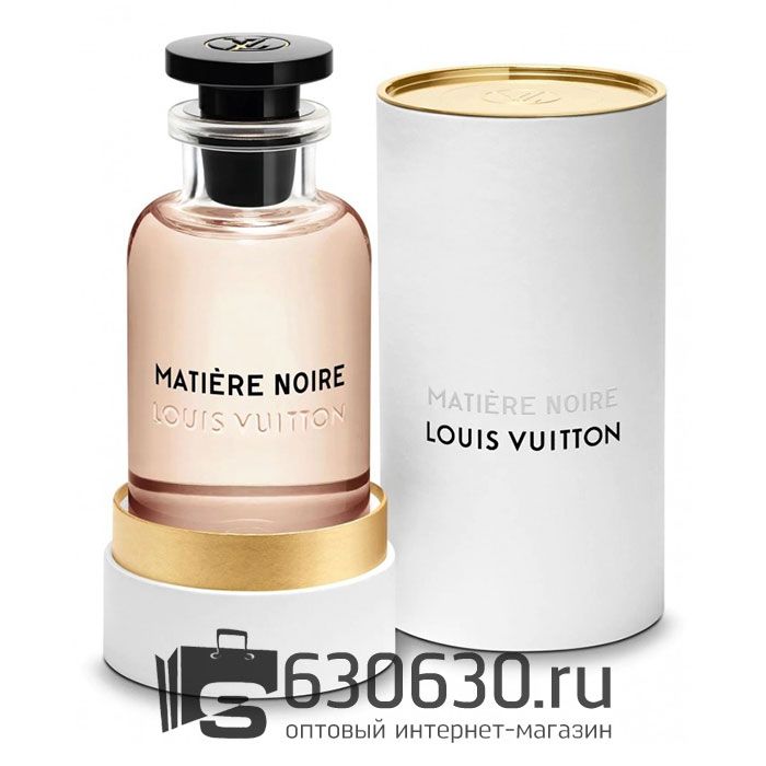 Евро Louis Vuitton "Matiere Noire" EDP 100 ml