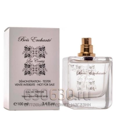 ТЕСТЕР Les Contes "Bois Enchante" 100 ml