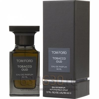 ОАЭ Tom Ford"Tobacco Oud"Eau de Parfum 50 ml