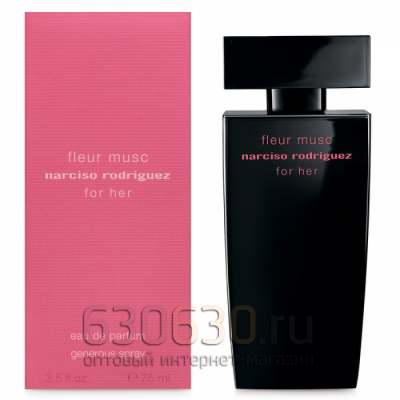 ОАЭ Narciso Rodriguez"Fleur Musc For Her edp Generous Spray"75 ml