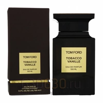 ОАЭ Tom Ford"Tobacco Vanille"Eau De Parfum"100 ml