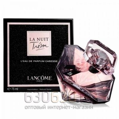 Парфюмерия "Tresor La Nuit Caresse" 75 ml