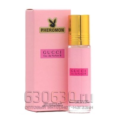 Масляные духи с феромонами Gucci "Eau De Parfum II" 10 ml