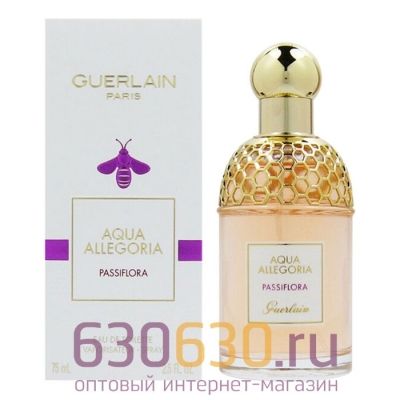 Евро Guerlain Aqua Allegoria "Passiflora" EDT 75 ml