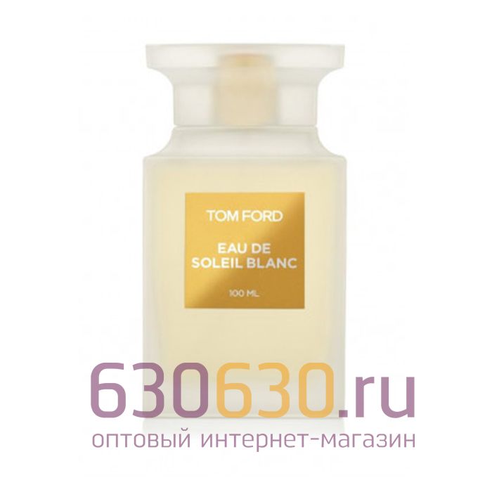 ТЕСТЕР Tom Ford "Soleil Blanc" 100 ml (проз. флакон)