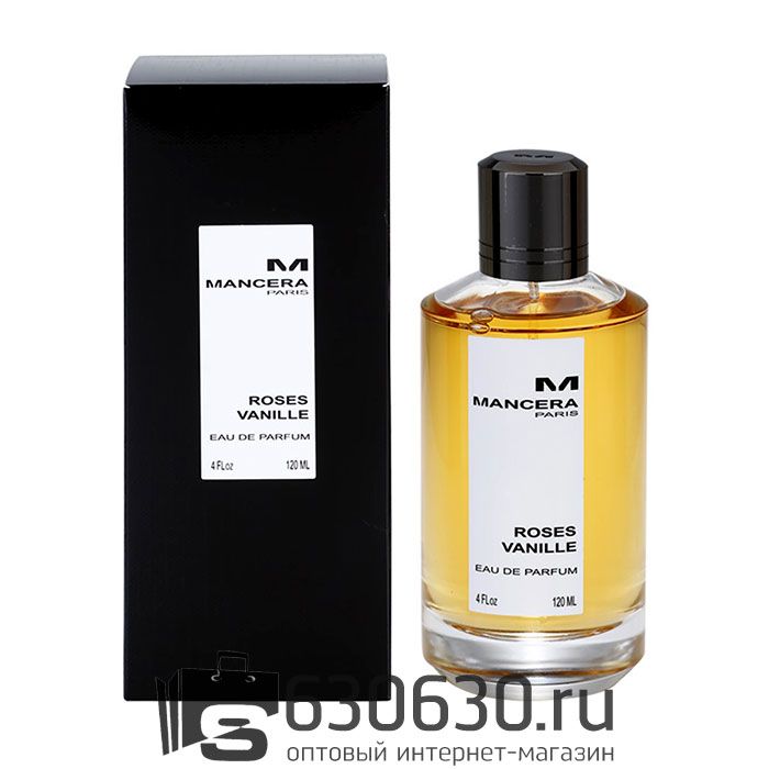 Mancera "Roses Vanille" 120 ml