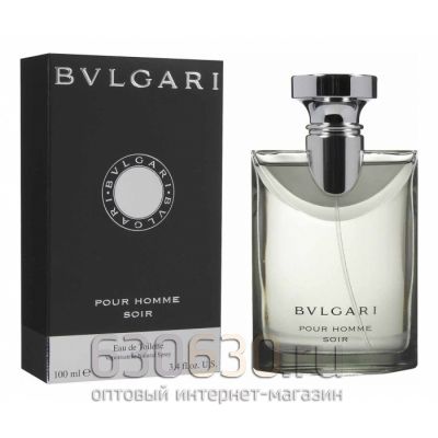 ОАЭ Bvlgari "Pour Homme Soir Eau de Toilette" 100 ml (LUX)