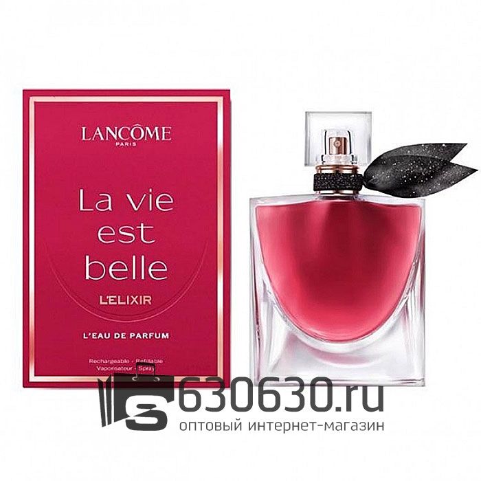 A-PLUS Lancome "La Vie Est Belle L'Elixir" EDP 100 ml