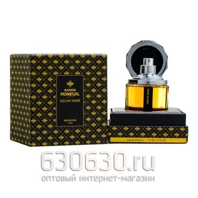 Ramon Monegal "Kiss My Name Eau De Parfum" 75 ml (Селектив Турция)