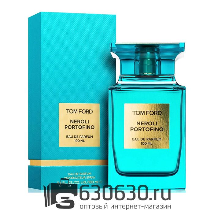 Евро Tom Ford "Neroli Portofino" 100 ml оптом