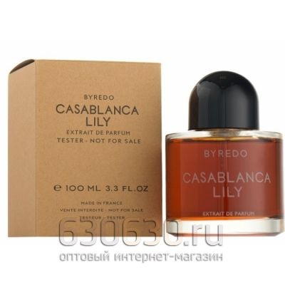 ТЕСТЕР Byredo"Casablanca Lily" (ОАЭ) 100 ml