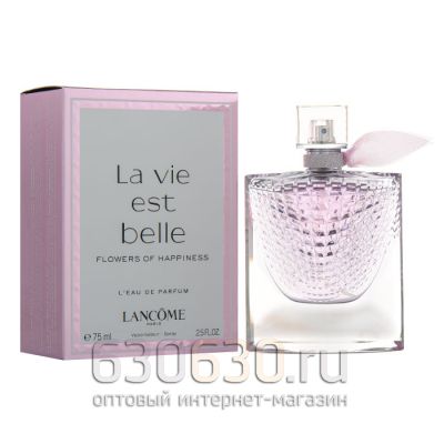 ОАЭ Парфюмерия "La Vie Est Belle Flowers of Happiness L'Eau de Parfum" 75 ml