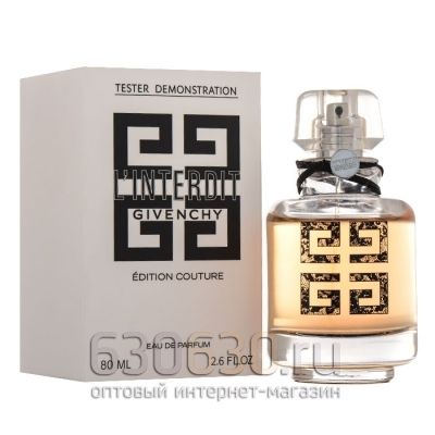 ТЕСТЕР Givenchy "L'interdit Edition Couture edp" 80 ml