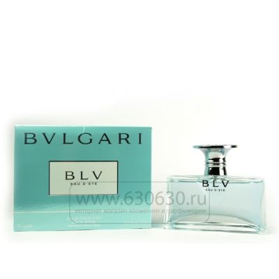 Bvlgari "BLV Eau D’Ete" 75 ml