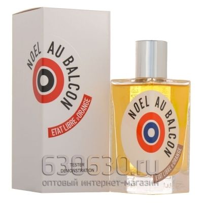 ТЕСТЕР Etat Libre d`Orange " Noel Au Balcon Eau de Parfum" 100 ml