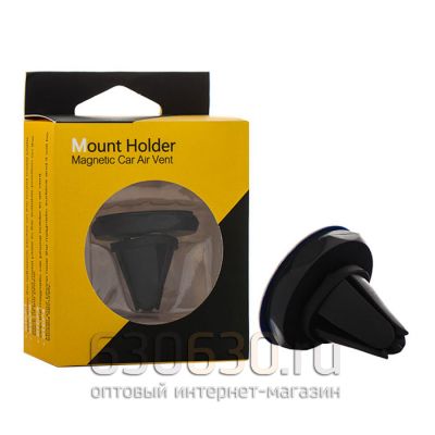 Держатель Mount Holder "Magnetic Car Air Vent"