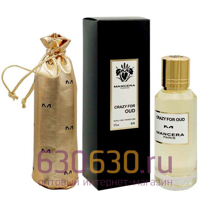 ОАЭ Mancera "Crazy For Oud Eau De Parfum" 60 ml