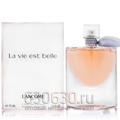 Парфюмерия "La Vie Est Belle L'Eau de Parfum" 75 ml