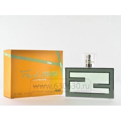 Fendi "Fan Di Fendi Eau Friche" 75 ml