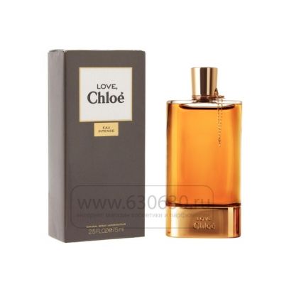 Chloe "Love Intense" 75 ml