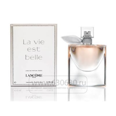 Парфюмерия "La Vie Est Belle Legere" 75 ml