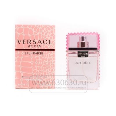 Versace "Woman Eau Friche" 30 ml