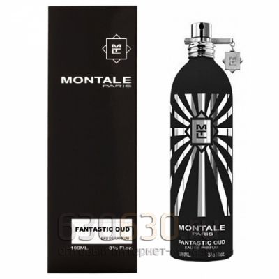 Montale "Fantastic Oud Eau De Parfum" (Селектив Турция)