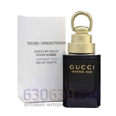 ТЕСТЕР Gucci By Gucci "Intense Oud Pour Homme EDT" 90 ml